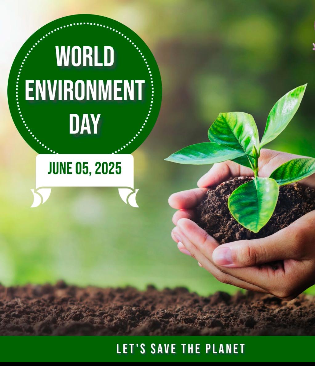 WORLD ENVIRONMENT DAY 2025